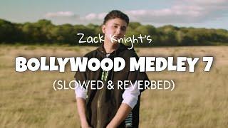 Zack Knight - Bollywood Medley 7 [Slowed + Reverb] | edits by Lofify