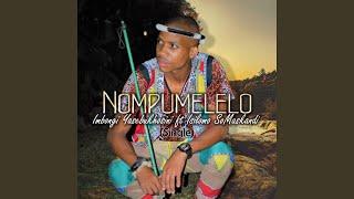 Nompumelelo (feat. Isilomo SoMaskandi)