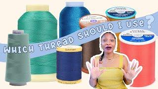 6 Types of THREAD! | The Right Thread for your Sewing Project