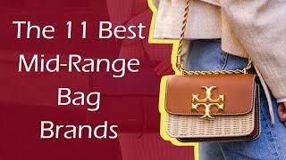 The 11 Best Mid Range Bag Brands