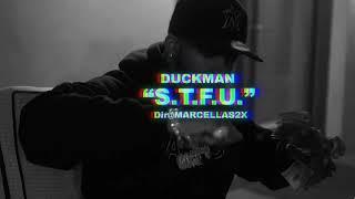 Duckman -“STFU” official music video