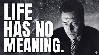 Albert Camus: It’s Useless To Search For The Meaning Of Our Existence