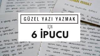 Güzel Yazı Yazmak için 6 İpucu!