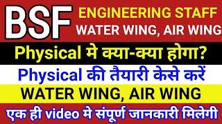 BSF water wing, air wing, engineering staff physical information. BSF PHYSICAL WATER WING, AIR WING