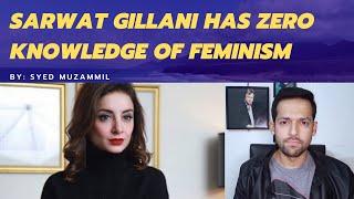 Poor IQ of Pakistani Celebrities| Sarwat Gillani on Feminism