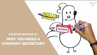 Startup Episode 01: Why You Need A Company Secretary