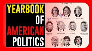 THE 2022 HIGH SCHOOL YEARBOOK OF AMERICAN POLITICS / MICHELLE COTTLE - THE NEW YORK TIMES