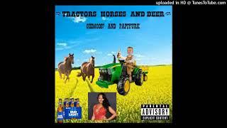 Tractors, Horses, and Beer (Ft Papiyurk) (Prod Xzaviar)