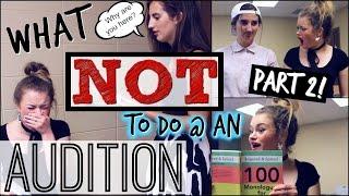 What NOT to Do at an Audition! PART 2