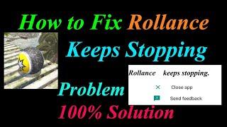 How to Fix Rollance App Keeps Stopping Error Android & Ios | Apps Keeps Stopping Problem