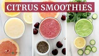 3 Citrus Smoothies | Quick, Easy, Healthy Breakfast Recipes | Limoneira