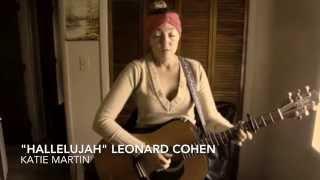 "Hallelujah" Leonard Cohen cover by Katie Martin