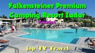 Rundgang durch das Falkensteiner Premium Camping Resort Zadar (Kroatien) jop TV Travel