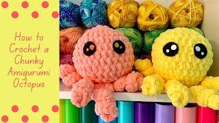 Chunky Amigurumi Octopus Crochet Pattern Tutorial, Free Crochet Pattern