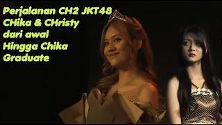 PERJALANAN CH2 CHIKA CHRISTY JKT48 DARI AWAL HINGGA CHIKA JKT48 GRADUATE