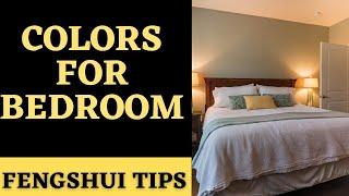 Best color for bedroom | How to feng shui bedroom basic tips and rules