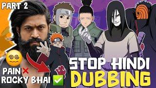 Naruto Shippuden Hindi Dubbing Should Be Stopped? Review Part 2