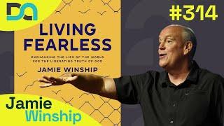 Tackling Fear in a War Zone, Modeling Courage, & Embracing Your True Identity (Jamie Winship PART 1)