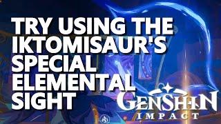 Try using the Iktomisaur's special Elemental Sight Genshin Impact