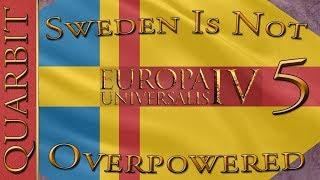 Let's Play Europa Universalis 4: Sweden is NOT Overpowered! Episode 5: Scandinavian Conquest Part 1