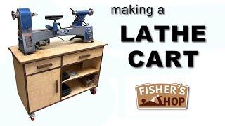 Woodworking:  Making a Lathe Cart
