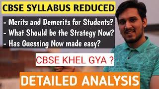 CBSE Syllabus Reduced | CBSE Latest News | Detailed Analysis by Raghav Arora | What to do now?