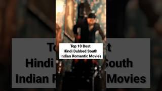 Top 10 Best Hindi Dubbed South Indian Romantic Movies ️ | Valentinesday Special  #shorts
