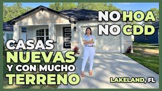 Casas Nuevas con acabados de Lujo Sin HOA sin CDD y mucho terreno en Lakeland, FL