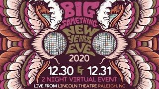 Big Something LIVE from Lincoln Theatre 2020 NYE Run Night 2