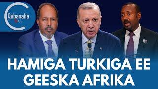 Hamiga Turkiga ee Geeska Afrika oo halis wajahaya | Qubanaha VOA