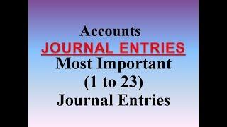 Accounts Journal Entries|Top 23 Voucher Entries - Hindi Video by The Accounts