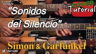 Sonidos del Silencio/Sound of Silence - Simon & Garfunkel Cover/Tutorial Guitarra