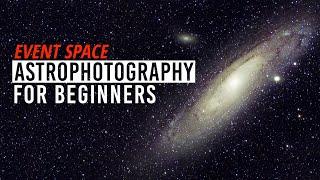 Astrophotography for Beginners: How to Get Started | B&H Event Space