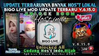 ️ UPDATE TERBARU BANYAK HOS'T LOKAL !! BIGO LIVE MOD UPDATE TERBRU V.6.15.0 ALL UNLOCKED ROOM