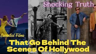 Shocking Truth: Essential Films That Go Behind The Scenes Of Hollywood