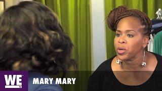 Mary Mary | All You Need is a Dubb | WE tv