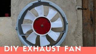 DIY Workshop Exhaust Fan - How It's Made