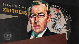 Woodrow Wilson, Isolationism, and the Birth of the Charleston | B2W:ZEITGEIST! I E.21 Harvest 1923