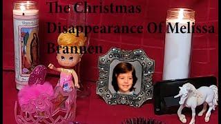 The Unsolved Christmas Disappearance Of Melissa Brannen | Unsolved True Crime