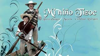 Película Mexicana Mi Niño Tizoc  1972 (Alberto Vázquez)