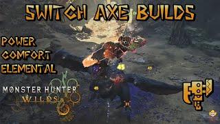 Monster Hunter Wilds - Switch Axe Builds: Power, Element, & Comfort