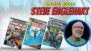 Special Guest: Steve Englehart!