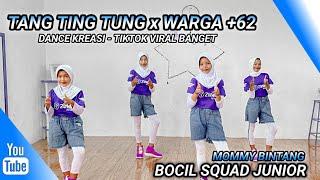 TANG TING TUNG X WARGA +62 | BOCIL JUNIOR | DANCE KREASI - TIKTOK VIRAL | MOMMY BINTANG