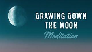 Drawing Down The Moon Meditation