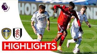 2020/21 Highlights: Leeds 4-3 Fulham | Seven goal thriller at Elland Road