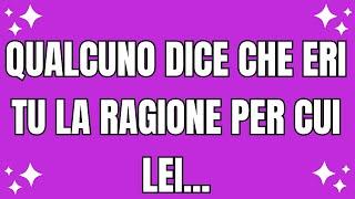  Messaggio di dio per te oggi: Qualcuno dice che eri tu la ragione per cui lei...