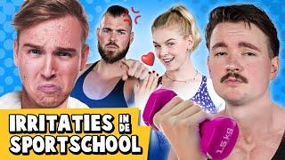 10 IRRITATIES IN DE SPORTSCHOOL!