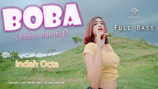 Indah Octa - Boba | Dangdut [OFFICIAL]