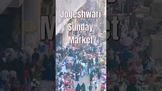 Jogeshwari Sunday Market | Sunday Bazaar | #jogeshwari #market #sunday