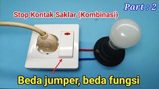 CARA MEMASANG JUMPER SAKLAR KOMBINASI STOP KONTAK || PART 2